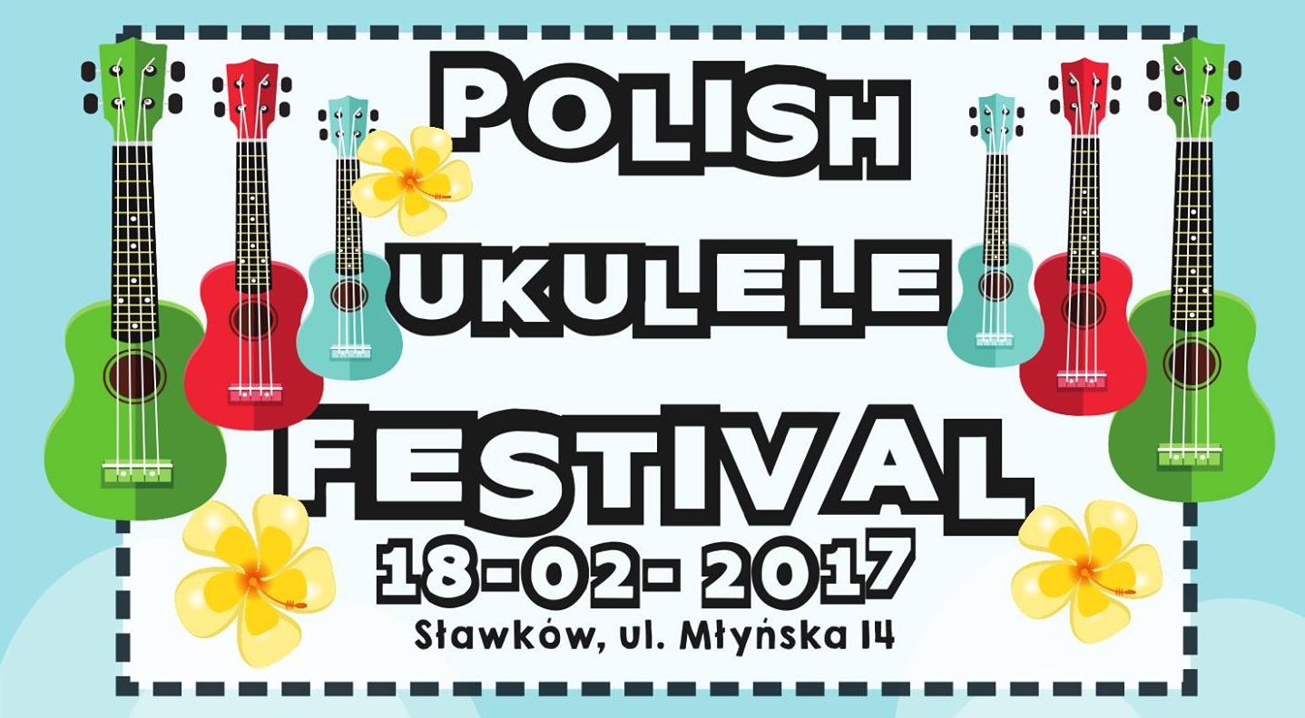 POLISH UKULELE FESTIVAL!!! :)
